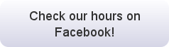View our hours on Facebook